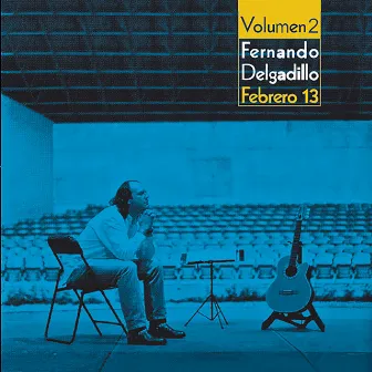 Febrero 13, Vol. 2 (En Vivo) by Fernando Delgadillo