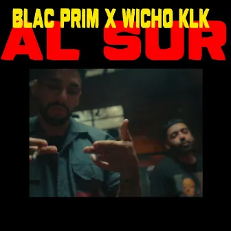 Al Sur by Blac Prim