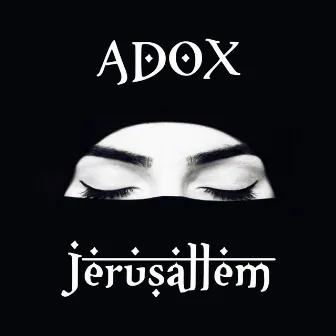 Jerusallem by Adox