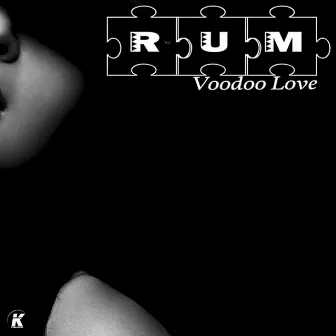 Voodoo Love (Extended Version) by Rum