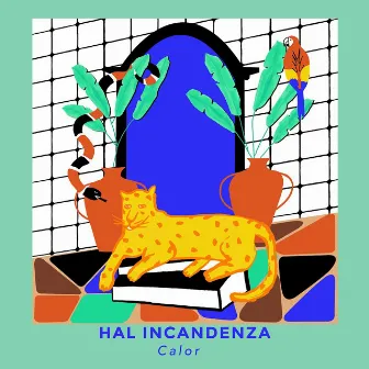 Calor by Hal Incandenza