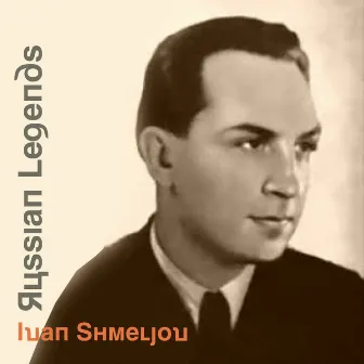 Russian Legends - Ivan Shmeljov by Ivan Shmelyov