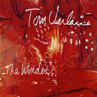 The Wonder by Tom Verlaine