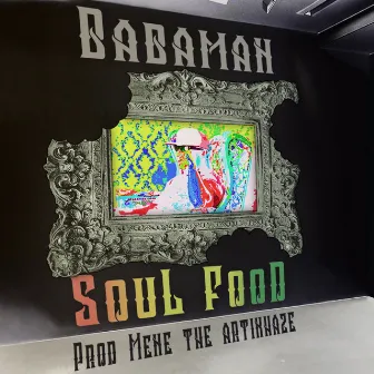 Soul Food by Babaman