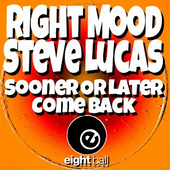 Sooner Or Later by Steve Lucas