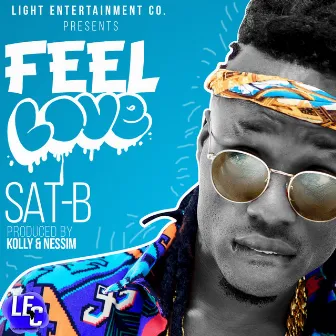 Feel Love by Sat-B