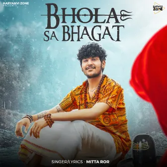 Bhola Sa Bhagat by Mitta Ror