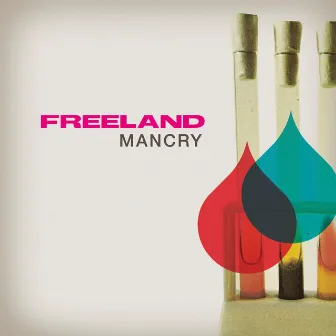 Mancry by Freeland