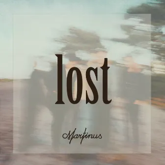 Lost by Martinus