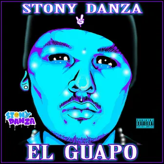 El Guapo by Stony Danza