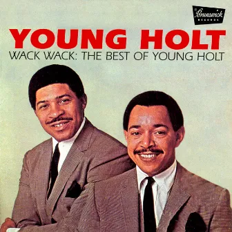 Wack Wack: The Best of Young Holt by Young-Holt Unlimited