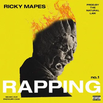 RAPPING no.1 by Ricky Mapes