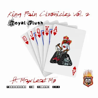 King Pain, Vol. 2 (Royal Flush) by Maxheat