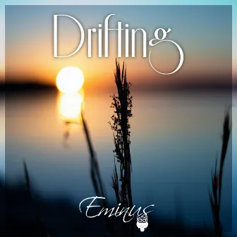 Drifting by Eminus