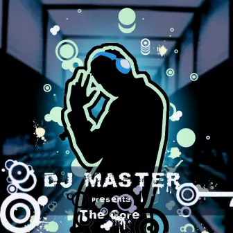 The Core by DJ Master