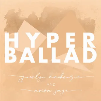 Hyperballad by Aviva Jaye