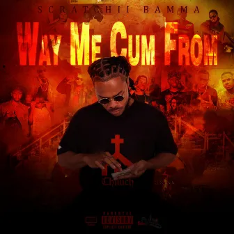 Way Me Cum From by Scratchii Bamma