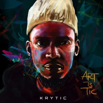 Art.Is.Tic by K.R.Y.T.I.C