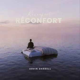 Réconfort by Arvin Darrell