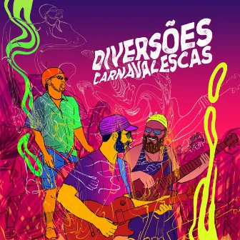 Diversões Carnavalescas by Passo Largo