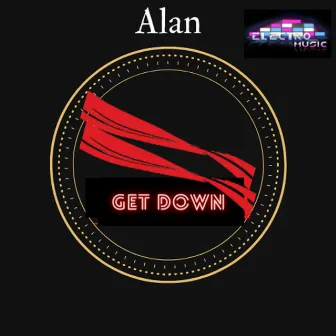 Get Down by Alan