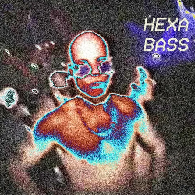 Hexa Bass