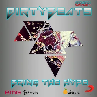 Bring the Hype by Dirty Beats