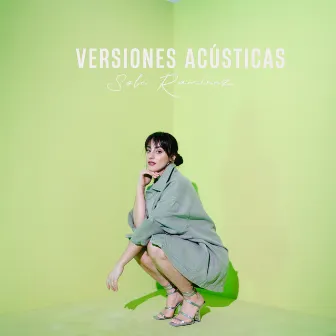 Versiones Acústicas by Sole Ramírez