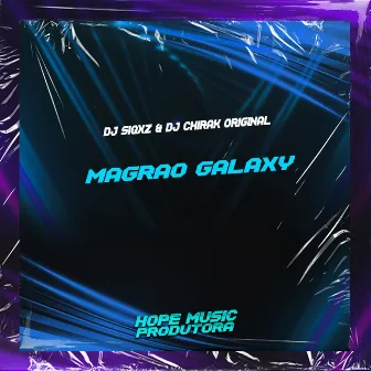 Magrão Galaxy by DJ CHIRAK ORIGINAL