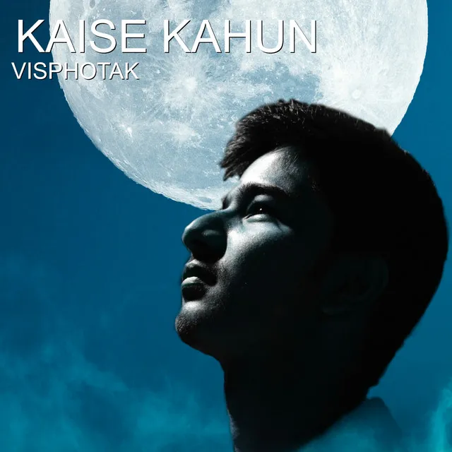 Kaise Kahun