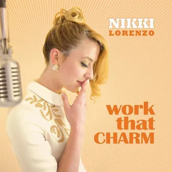 Work That Charm by Nikki Lorenzo