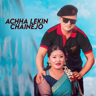 Achha Lekin Chainejo by Chandra Sharma