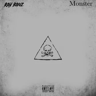 Monster by Ray Banz