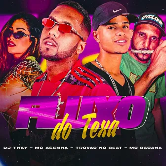 Fluxo do Texa by Mc Asenha