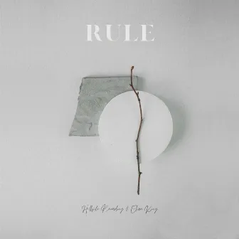 Rule by Eliza King