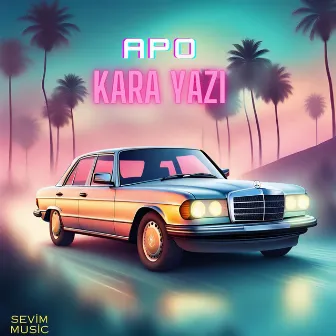 Kara Yazı by Apo