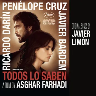 Todos Lo Saben (Original Motion Picture Soundtrack) by Javier Limón