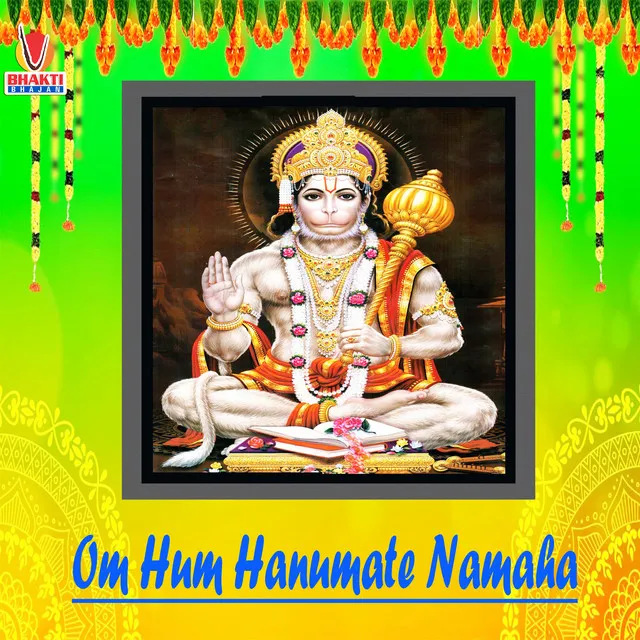 Om Han Hanumate Namo Namah - Mantra