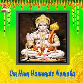 Om Han Hanumate Namo Namah (Mantra) by Geeta Singh