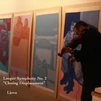 Closing Displacement (Looper Symphony #2) by Ljova