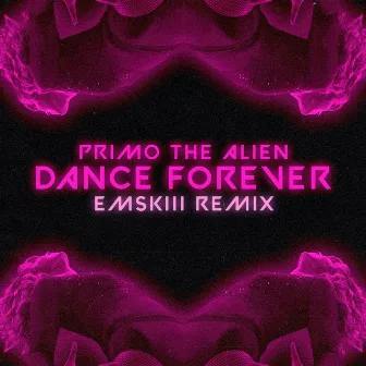 Dance Forever (EMSKI Remix) by EMSKI