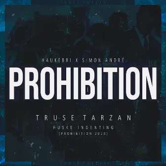 Huske Ingenting (Prohibition 2020) by Simon André