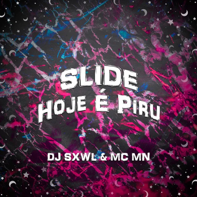 Slide Hoje É Piru (Super Slowed)