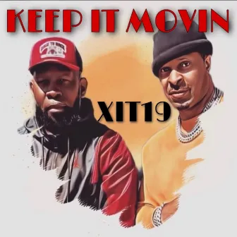 Keep It Movin by Dj Dummy