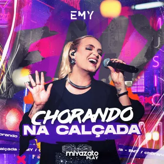 Chorando Na Calçada by EMY