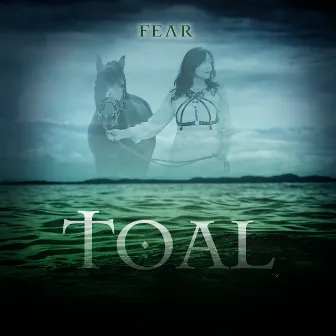 Fear by TOAL