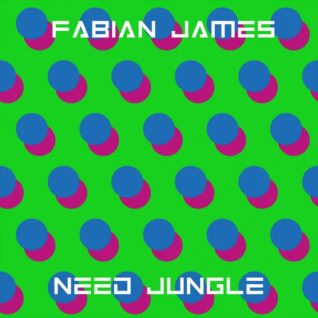 Need Jungles - Original mix