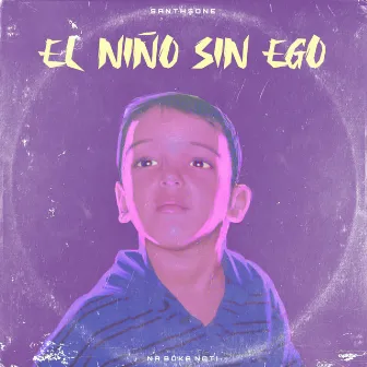 El niño sin ego by SanthsOne