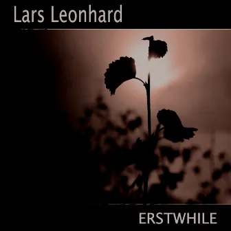 Erstwhile by Lars Leonhard