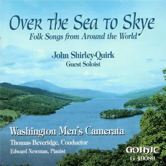 Over the Sea to Skye: Folk Songs from Around the World by Thomas Beveridge